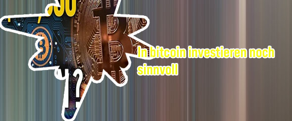 Bitcoin noch sinnvoll